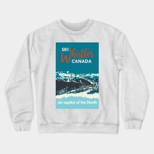 Vintage Whistler Canada Ski Poster Crewneck Sweatshirt by ROEDERcraft